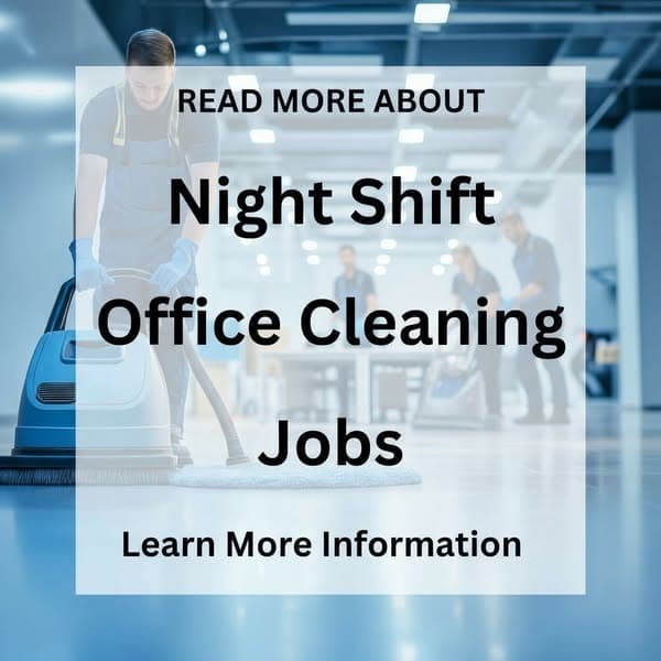 Exploring Night Shift Office Cleaning jobs